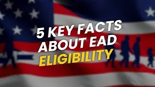 5 Key Facts About EAD Eligibility for Spouses of Asylum Seekers 🤔