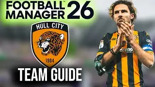 FM26 Hull City Player & Squad Guide