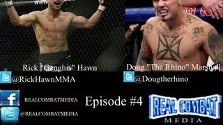 REAL COMBAT MEDIA MMA RADIO EPISODE #04 (4/9/13)