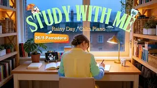 🌧️ 2-HOURS STUDY WITH ME | 25/5 Pomodoro 🎹 Calm Piano 🦷 Rain Sounds | Preparing for Dental Exam 📚