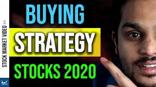 My Buying Strategy (2020 Stock Market Crash)