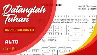 Datanglah Tuhan - (Latihan Paduan Suara Alto) | Arr. L. Sugiarto