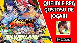 NOVO IDLE RPG TOP GALERA || LEGEND OF FIGHTERS: DUEL STAR