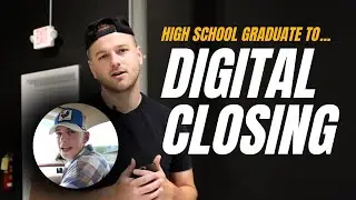 We Turned This 18 Year Old Into An Elite Digital Closer