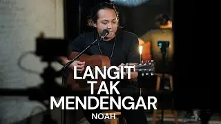 FELIX IRWAN | NOAH - LANGIT TAK MENDENGAR