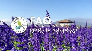 FAQ: What is Hypnosis? | Hypnotic Universe