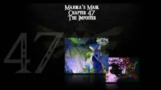 Majora's Mask- a novelisation by FakeJake93- Chapter 47: The Imposter