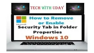 How To Remove or Enable Security Tab In Folder Properties Windows 10