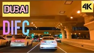 [4K]-Drive Around DIFC_ To Sheikh zayed Road A beautiful Night view | 🇦🇪