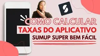 Como calcular as taxas no Aplicativo da sumup Super