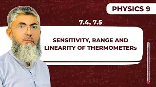 Thermometer/Thermometric Properties/Physics 9th/Chapter 7