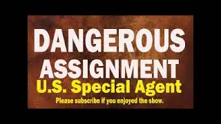 Dangerous Assignment (ep026) 1950 Vienna Mystery