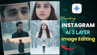 Instagram Trending Ai 3 LAYER Image Editing | google Gemini Trending Problem 