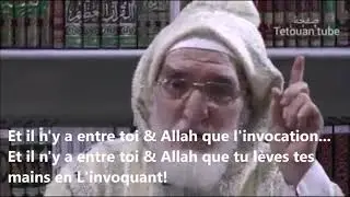 Recommandations &eacute;mouvantes du cheikh Al3iyachi Afilal