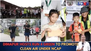 DIMAPUR HOSTS RUN 4 GREEN TO PROMOTE CLEAN AIR UNDER NCAP