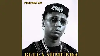 Bella Shmurda