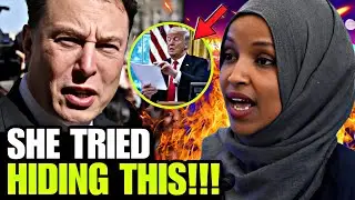 Elon Musk Blasts Ilhan Omar Exposing Massive Incriminating Evidence