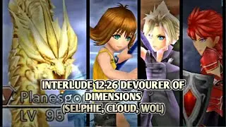 DFFOO GL#102 CHAPTER 12-26 DEVOURER OF DIMENSIONS (SELPHIE, CLOUD, WOL)