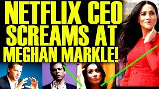 Netflix CEO SCREAMS At Meghan Markle After Christmas Special Drama EXPLODES! This Is A DISASTER!