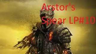 Beginners Build DS3 Arstor's Spear LP#10