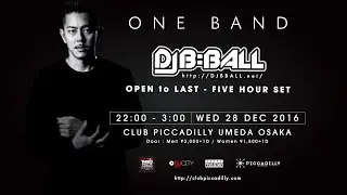 2.28 (Wed) DJ B=BALL 5HOUR LONG SET -ONE BAND-