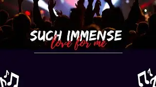 Such immense love for me 😻🥰 || Love Song || Official Song || #englishsong