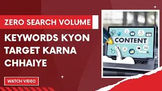 What are Zero Search Volume Keywords and Should We used in Blog? Zero Search Volume Keywords क्या है
