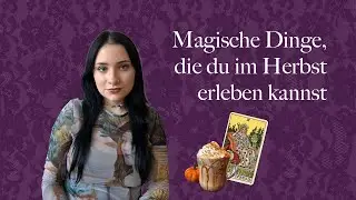 10 zauberhafte Ideen, um die Magie des Herbstes zu genie&szlig;en 🍂