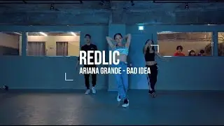 l  Ariana Grande - bad ideaㅣ Redlic  l Choreography l Class l PlayTheUrban