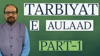 || Tarbiyat E Aulaad || Molana Abid Bilgrami Sb || Message Of Ahlebait ||