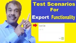 manual testing scenarios for export functionality | testing shala | gangadharcm