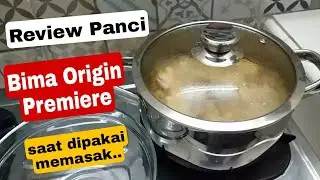 Review Panci Bima Origin Premiere Saat Dipakai Memasak