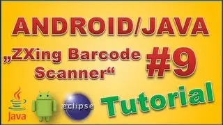 Android Apps programmieren #9 - ZXing Barcode Scanner (German/Deutsch) (HD)