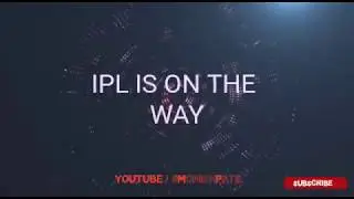 IPL COMING SOON | Whatsapp Status Video