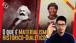 O que é MATERIALISMO HISTÓRICO-DIALÉTICO? – Conceitos Científicos do Proletariado #08
