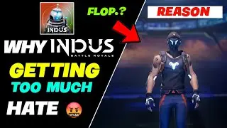 Why indus Getting Too Much Hate ? Indus Game Flop | Indus Battle Royale Review
