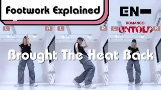@ENHYPENOFFICIAL 엔하이픈 'Brought The Heat Back’ Mirrored Footwork Explanation Dance Tutorial