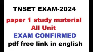 TNSET EXAM| ALL UNIT |paper 1| study material pdf free download in English