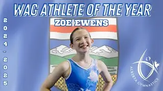 2024-2025 WAG Athlete of the Year: Zoe Ewens