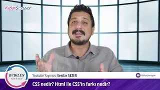 CSS nedir?  Html ile CSS'in farkı nedir?