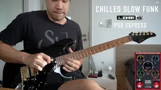 Chilled Slow Funk Blues (Dynamic Cartographer Amp : Line6 POD Express) - Game Guitarist