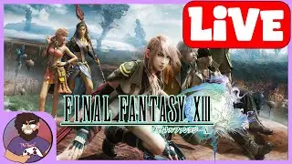 First time multi-streaming!!! Final Fantasy XIII (PC) | 02-28-2025