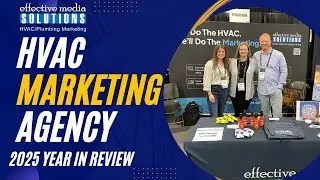 HVAC Marketing 2025 Year in Review for Effective Media Solutions