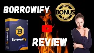 Borrowify Review ✨ 'BORROW' WEBSITES TO MAKE MONEY ONLINE ✨ SMASH IT WITH MY FANTASTIC BONUSES 🎁