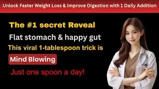 Unlock Faster Weight Loss & Improve Digestion with 1 Daily Addition | HealthyHacks YT