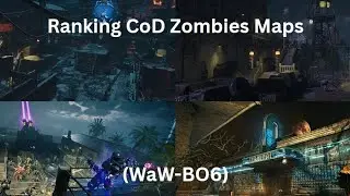 Ranking Call of Duty Zombie Maps (WaW-BO6)