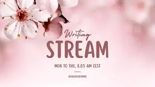 Wednesday Writing Stream 🙌