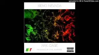 Nyk Cage x Reno Nevada - Hit