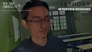 MGT2513 - Human Resource Management in Action (Sephora Hiring Process)