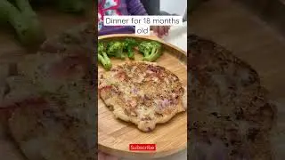 Dinner for 18 months old #food #shortvideo #blw #shorts